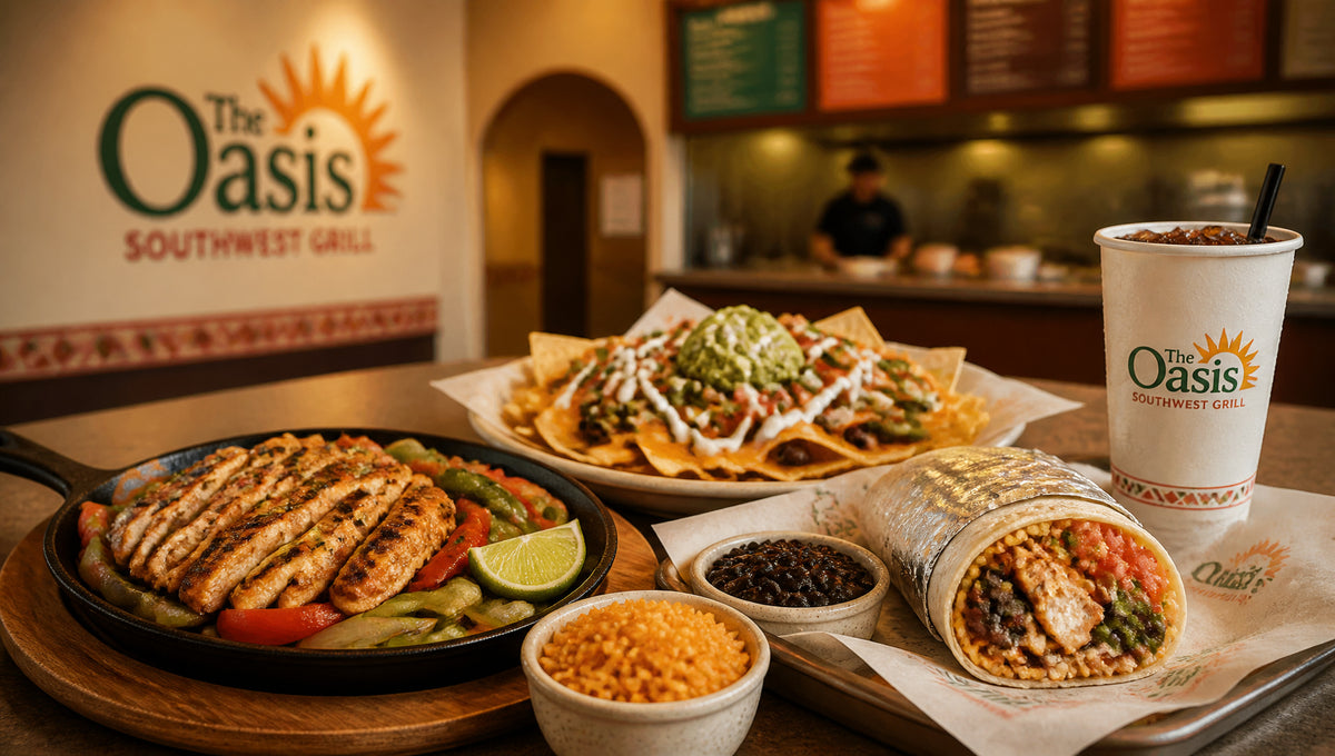 The Oasis Southwest Grill Menu with Prices and Popular Items